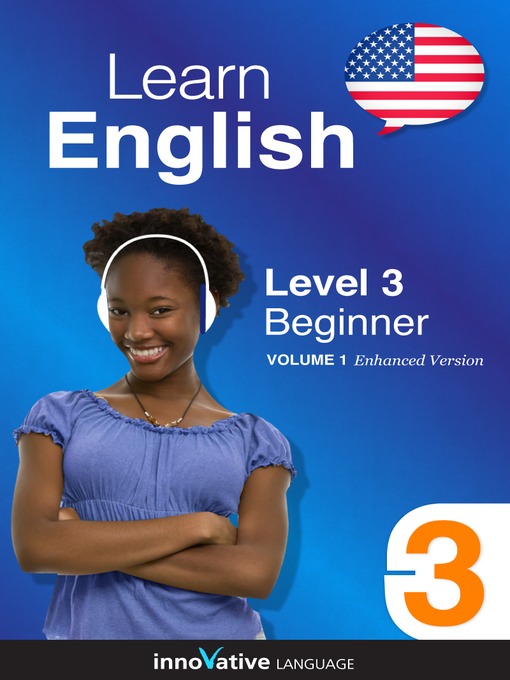 Title details for Learn English: Level 3: Beginner English by Innovative Language Learning, LLC - Available